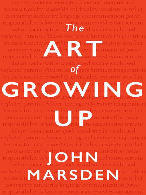 Title details for The Art of Growing Up by John Marsden - Wait list